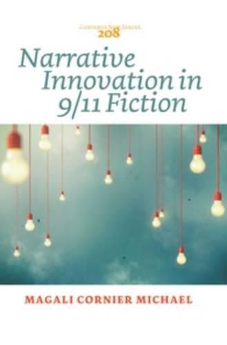 Cover image for Narrative Innovation in 9/11 Fiction