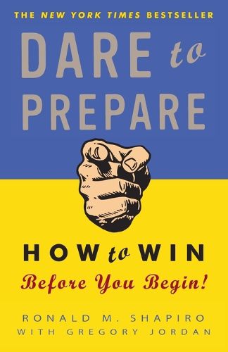 Cover image for Dare to Prepare: How to Win Before You Begin