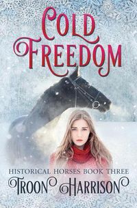 Cover image for Cold Freedom