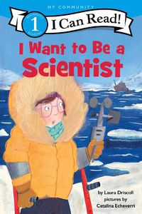 Cover image for I Want To Be A Scientist