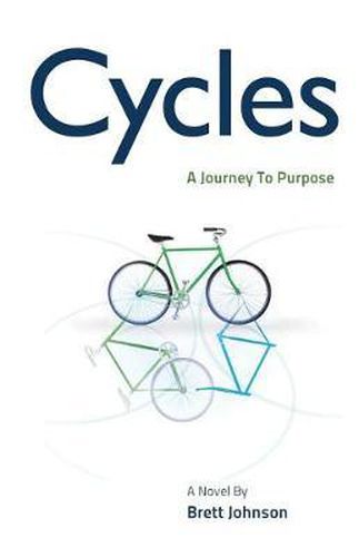 Cover image for Cycles: A Journey to Purpose