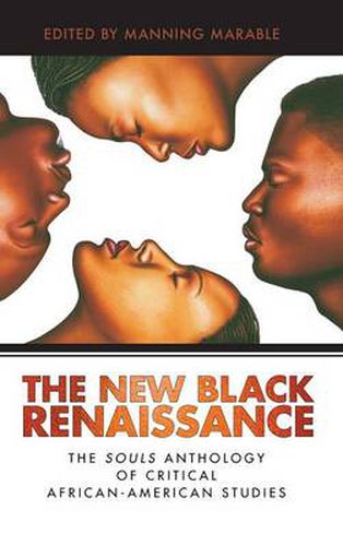 Cover image for New Black Renaissance: The Souls Anthology of Critical African-American Studies