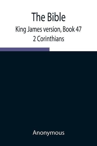 Cover image for The Bible, King James version, Book 47; 2 Corinthians