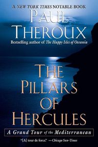Cover image for The Pillars of Hercules: A Grand Tour of the Mediterranean