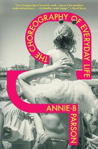 Cover image for The Choreography of Everyday Life