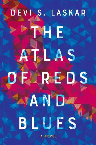 Cover image for The Atlas of Reds and Blues: A Novel