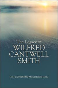 Cover image for The Legacy of Wilfred Cantwell Smith