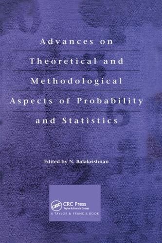 Advances on Theoretical and Methodological A spects of Probability and Statistics