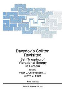 Cover image for Davydov's Soliton Revisited: Self-Trapping of Vibrational Energy in Protein