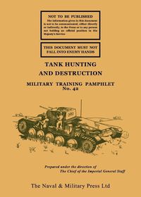 Cover image for Tank Hunting and Destruction 1940