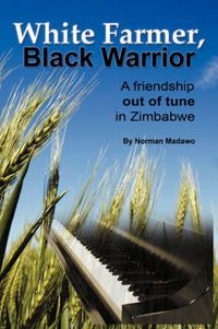 Cover image for White Farmer, Black Warrior