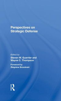 Cover image for Perspectives on Strategic Defense