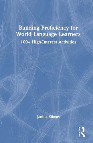 Cover image for Building Proficiency for World Language Learners