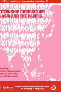 Cover image for Citizenship Curriculum in Asia and the Pacific