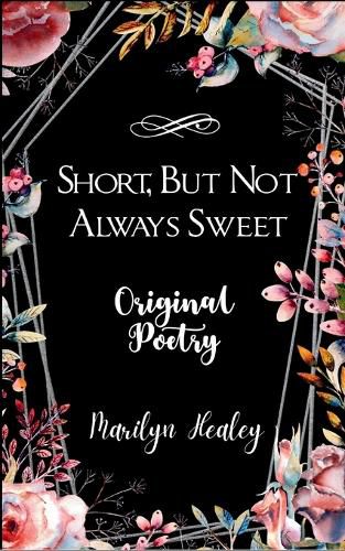 Cover image for Short, But Not Always Sweet (Edition1st)