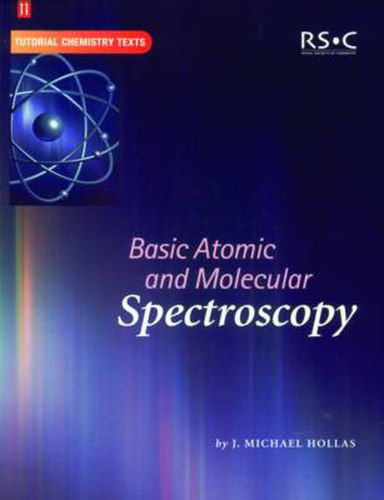 Cover image for Basic Atomic and Molecular Spectroscopy