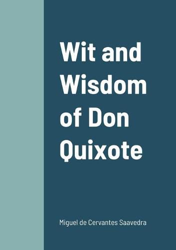 Cover image for Wit and Wisdom of Don Quixote