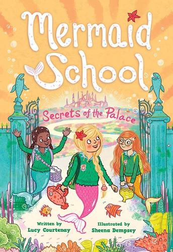 Cover image for The Secrets of the Palace (Mermaid School #4)
