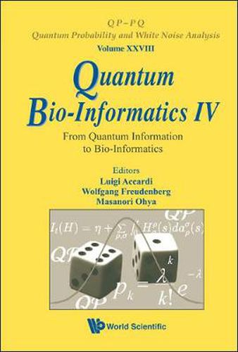 Cover image for Quantum Bio-informatics Iv: From Quantum Information To Bio-informatics