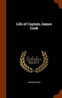 Cover image for Life of Captain James Cook