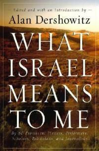 Cover image for What Israel Means to Me: By 80 Prominent Writers, Performers, Scholars, Politicians, and Journalists