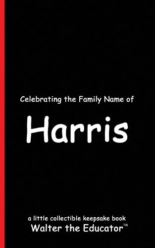 Celebrating the Family Name of Harris