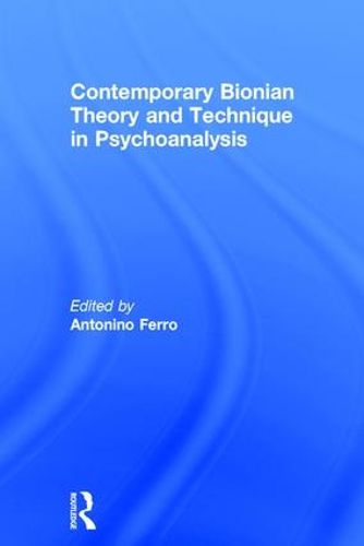 Cover image for Contemporary Bionian Theory and Technique in Psychoanalysis