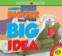 Cover image for Albert's Bigger Than Big Idea