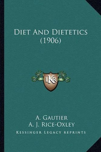 Diet and Dietetics (1906)