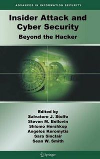 Cover image for Insider Attack and Cyber Security: Beyond the Hacker