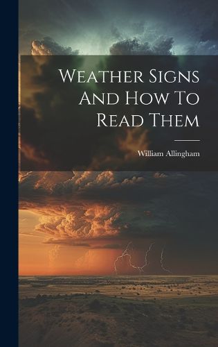 Cover image for Weather Signs And How To Read Them