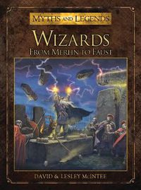 Cover image for Wizards: From Merlin to Faust