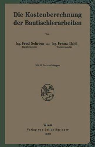 Cover image for Die Kostenberechnung Der Bautischlerarbeiten