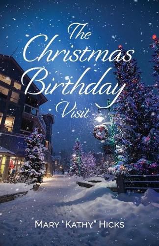 Cover image for The Christmas Birthday Visit