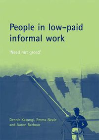 Cover image for People in low-paid informal work: 'Need not greed