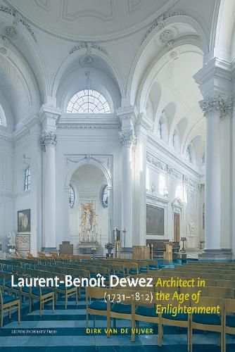 Cover image for Laurent-Benoit Dewez (1731-1812), Architect in the Age of Enlightenment