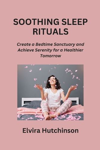 Cover image for Soothing Sleep Rituals