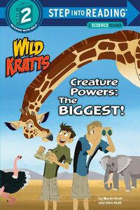 Cover image for Creature Powers: The Biggest! (Wild Kratts)