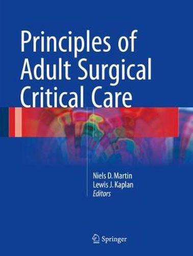 Cover image for Principles of Adult Surgical Critical Care