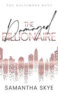 Cover image for The Damaged Billionaire