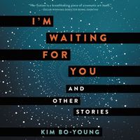 Cover image for I'm Waiting for You: And Other Stories