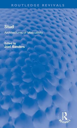 Cover image for Stud: Architectures of Masculinity