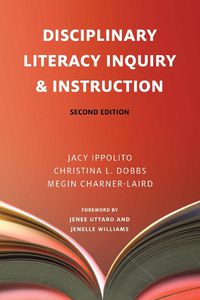 Cover image for Disciplinary Literacy Inquiry and Instruction