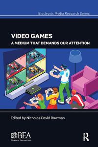 Cover image for Video Games: A Medium That Demands Our Attention