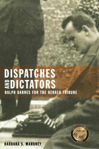 Cover image for Dispatches and Dictators