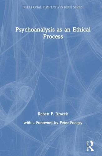 Cover image for Psychoanalysis as an Ethical Process