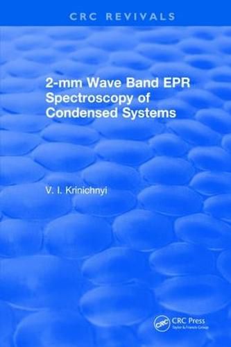 Cover image for 2-mm Wave Band EPR Spectroscopy of Condensed Systems