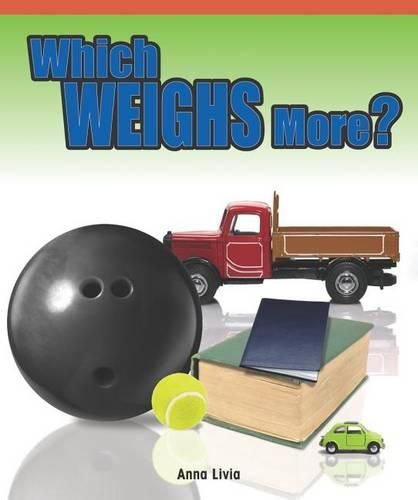 Cover image for Which Weighs More?