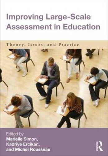 Cover image for Improving Large-Scale Assessment in Education: Theory, Issues, and Practice