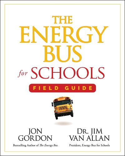 Cover image for The Energy Bus for Schools Field Guide
